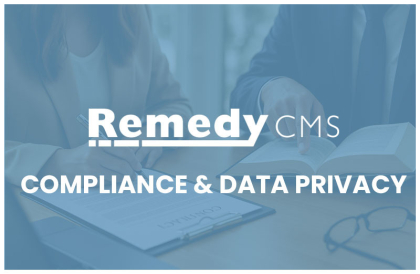 Remain HIPAA Compliant with Remedy CMS