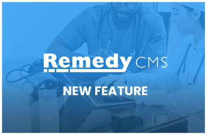 Remedy CMS New Feature